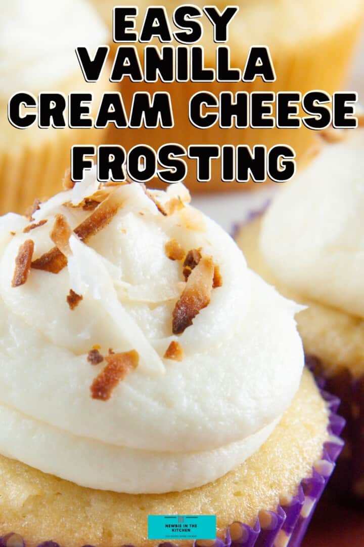 Easy Vanilla Cream Cheese Frosting, a fluffy creamy basic frosting recipe, great for cakes and cupcakes. A great classic recipe using simple ingredients.