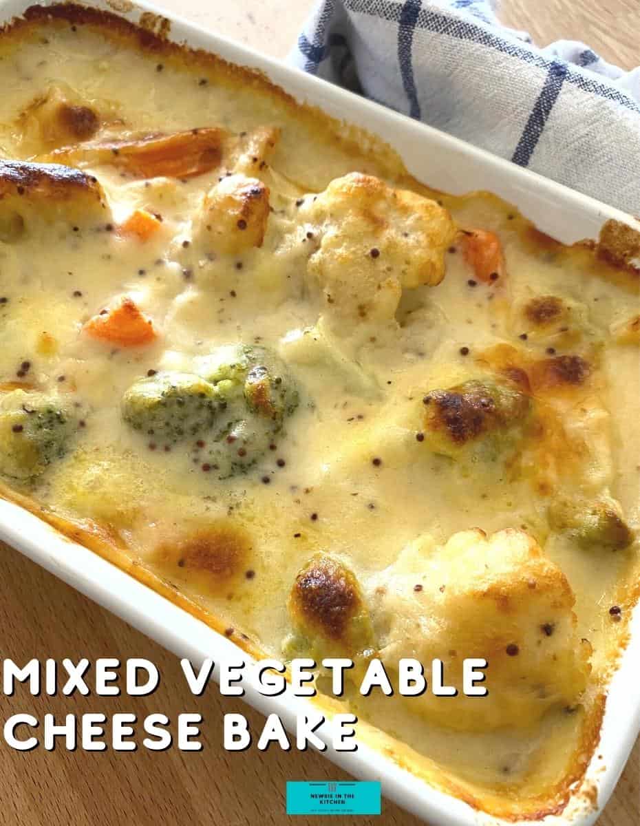 Mixed vegetable cheese bake is a delicious easy recipe using a variety of fresh vegetables, baked in a simple cheese roux sauce. Serve as a main meal or a side dish.